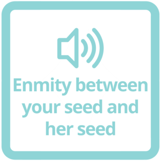 enmity between your seed and her seed gen 3 15